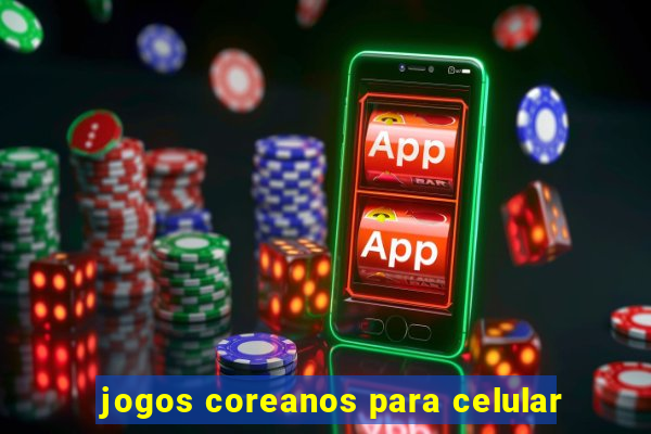 jogos coreanos para celular